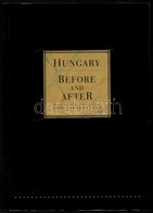Hungary Before And After. Ab Exhibition Of Hungarian Art H. N., [1993], Ságvári. Kiállítási Katalógus Angol Nyelven. Kia - Ohne Zuordnung
