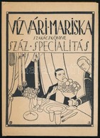 Vízvári Mariska Szakácskönyve. Száz Specialitás. Reprint Kiadás. Bp, 1986, Közgazdasági és Jogi Kiadó. Illusztrált Kiadó - Ohne Zuordnung