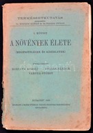 Horváth-Polgár-Vargha: A Növények élete. (megfigyelések és Kísérletek) Bp., 1933. Magyar Földrajzi Társaság. Kiadói Sérü - Unclassified