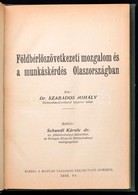 Dr. Szabados Mihály: Földbérlőszövetkezeti Mozgalom és A Munkáskérdés Olaszországban. Bp., 1934 Magyar Társaság Falukuta - Unclassified