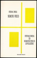 Stefan Zweig: Sigmund Freud. Stefan Zweig és Sigmund Freud Levelezése. Bp.,1993, Balassi. Kiadói Papírkötés, Jó állapotb - Non Classés