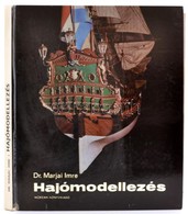 Marjai Imre: Hajómodellezés. Bp., 1980, Műszaki. Kartonált Papírkötésben, Jó állapotban. - Zonder Classificatie