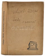 Vályi Ödön: Órás Szakmai Ismeretek. Bp., 1960, Műszaki. Kopott Vászonkötésben, Jó állapotban. - Zonder Classificatie