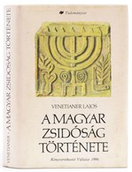 Venetianer Lajos: A Magyar Zsidóság Története. Bp., 1986, Könyvértékesítő Vállalat. Az 1922-es Kiadás Reprintje. Vászonk - Unclassified