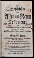 Die Geschichte Des Alten Und Neuen Testaments ... Vom Herr Von Sacy Unter Dem Namen Des Herrn Von Royaumont, Prior Von S - Non Classificati