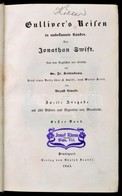 Johnathan Swift: Gulliver's Reisen In Unbekannte Länder. I-II. Kötet. J. J. Grandville Illusztrációival. Stuttgart, 1843 - Zonder Classificatie