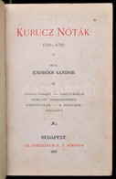 Endrődi Sándor: Kurucz Nóták. 1700-1720. Bp, 1897, Athenaeum, VIII+293 P. Első Kiadás. Korabeli Félpergamen-kötés, Kissé - Unclassified