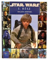 Henry Gilroy: Star Wars - I. Rész - Baljós árnyak
Semic Interprint Kft., 1999 Kiadói Kartonálás, - Non Classificati