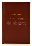 Szabó Dezső: Kritikai Füzetek. II. Füzet: Az út - Előre. A Belső Válság Megoldása Felé. Bp., 1929, Boór Bálint, 47 P. Át - Non Classificati