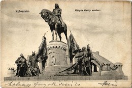 * T3 Kolozsvár, Cluj; Mátyás Király Szobor. Kiadja Schuster Emil / Statuia Lui Mateiul Corvinul / Mathias Rex Statue, Ma - Non Classificati