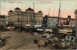 T2 Fiume, Rijeka; Palazzo Adria, Porto / Quay, Port, Steamships, Palace Hotel - Ohne Zuordnung