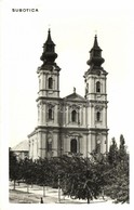 ** T1 Szabadka, Szent Teréz Templom / Church Photo - Zonder Classificatie