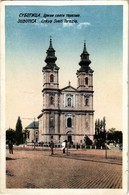 ** T2 Szabadka, Subotica; Szent Teréz Templom / Crkva Sveti Terezia / Church - Zonder Classificatie