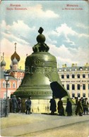 ** T2/T3 Moscow, Moscou; La Reine Des Cloches / Tsar Bell (EK) - Unclassified