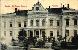 T2/T3 Turnu Severin, Szörényvár; Primaria, Palatul Municipal; Editura Librariei Maurice Loewenstein / Town Hall - Zonder Classificatie