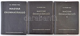 Dr. Unger Emil: Magyar éremhatározó I-II-III. Kötet. Budapest, MÉE, 1974-1976. Használt, Jó állapotban. - Ohne Zuordnung