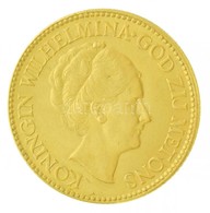 Hollandia 1932. 10G Au 'I. Vilma' (6,72g/0.900) T:1-
Netherlands 1932. 10 Gulden Au 'Wilhelmina I' (6,72g/0.900) C:AU
Kr - Ohne Zuordnung