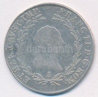 Ausztria 1806A 20kr Ag 'I. Ferenc' T:3
Austria 1806A 20 Kreuzer Ag 'Franz I' C:F
Krause KM#2140 - Non Classificati