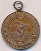 Ernszt Kálmán 1900. 'Budapesti Atlétikai Klub' Br Díjérem Füllel (30mm) T:1 - Non Classificati