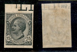 Regno - Posta Ordinaria  - 1919 - 15 Cent Leoni (108d) Non Dentellato - Gomma Originale (180) - Andere & Zonder Classificatie