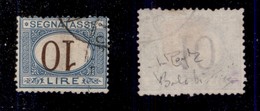 Regno - Segnatasse - 1870 - 10 Lire (14b) Usato - Cifre Capovolte - Oliva + Raybaudi (475) - Other & Unclassified