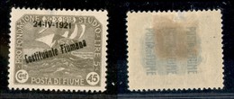 Occupazioni I Guerra Mondiale - Fiume - 1921 - 45 Cent Costituente (168nc) - A In Alto - Gomma Originale (200) - Other & Unclassified
