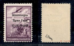 Occupazioni II Guerra Mondiale - Montenegro - 1941 - 5 Din (5h-Aerea) - Errore 1V-X1X - Gomma Originale (180) - Other & Unclassified