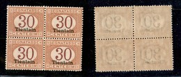Uffici Postali All'Estero - Tientsin - 1917 - Segnatasse - 30 Cent (3) In Quartina - Gomma Integra - Ottima Centratura ( - Altri & Non Classificati