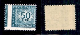Repubblica - Segnatasse - 1957 - Segnatasse - 50 Lire (118/IIf) - Dentellatura Verticale Spostata - Gomma Integra (275) - Autres & Non Classés