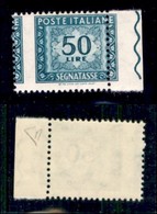 Repubblica - Segnatasse - 1957 - Segnatasse - 50 Lire (118//IIf) Bordo Foglio - Dentellatura Verticale Spostata Con Part - Autres & Non Classés