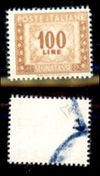 Repubblica - Segnatasse - 1957 - Segnatasse - 100 Lire (119/IIe - Varietà) Su Carta Ricongiunta Senza Filigrana - Gomma  - Autres & Non Classés