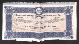 VARIE - 1905 – Società Per La Fabbricazione Dei Fez – Titolo Al Portatore Di 25 Azioni - Sonstige & Ohne Zuordnung