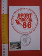 A.02 ITALIA ANNULLO 1986 BORGONOVO BARDONECCHIA TORINO MEETING ARRAMPICATA SPORTIVA FREE CLIMBING SPORT ROCCIA - MAXIMUM - Bergsteigen