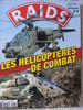 RAIDS - Numéro Hors Série N° 6 - LES HÉLICOPTÈRES DE COMBAT - Flugzeuge