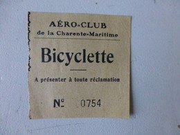 17 Aéro-club De Charente-Maritime, Ticket "bicyclette" Vers 1945 ?  ; PAP03 - Eintrittskarten