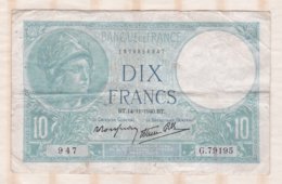 10 Francs Minerve 14 – 11 - 1940. Alphabet G.79195 N° 947 - 10 F 1916-1942 ''Minerve''