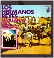 España. Disco De Vinilo A 45 Rpm. Los Hermanos Reyes. Sevillanas Del Rocio 2. Que Tengo Frio... Buena Condicion. - Autres - Musique Espagnole