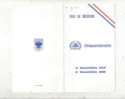 Menu , 11 NOVEMBRE 1968 (Armistice), 11 NOVEMBRE 1918 , Ville De BRESSUIRE ,  Deux Sèvres ,  2 Scans , Frais Fr 1.75 E - Menus