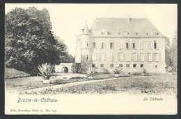 +++ CPA - BRAINE LE CHATEAU - Château - Kasteel - Nels Série 11 N° 645   // - Braine-le-Chateau