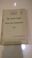 The SOVIET ARMY: Tactics And Organization (1949): The WAR Office - 100 Pages, Many Illustrations - Very Rare, In Very Go - Andere Armeen