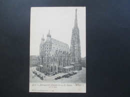 Österreich 1905 AK Wien Dom U. Metropolitan Pfarkirche Zu St. Stefan Wien I Verlag K. Ledermann - Stephansplatz