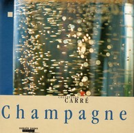 LE CHAMPAGNE - Collection CARRE - Champagne - Ardenne