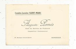 Carte De Visite , Cendre-lessive SAINT MARC ,  BORDEAUX - Visiting Cards