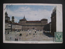 Torino-Palazzo Reale 1908 - Palazzo Reale