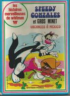 SPEEDY GONZALES Et GROS MINET Vacances à Mexico - WHITMAN - 1950-Now