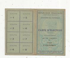 Carte D'électeur, Ville D'ARCACHON , Gironde , VICTOR DUPUY ,1948 - Unclassified