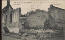 LA Grande Guerre - Bataille De L'Aisne -  Les Ruines De Vic Sur Aisne - Ed. Baudinière Nanterre - Vic Sur Aisne