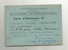 Carte D'admission , Restaurant Interadministratif , Préfecture De La Gironde ,1956 ,  Bordeaux ,  2 Scans - Non Classés
