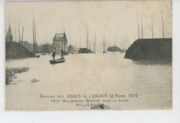 BELGIQUE - ANVERS - Rupture Des Digues De L'Escaut Le 12 Mars 1906 - PETIT WILLEBROEK - Brêche Dans La Digue - Willebroek