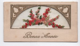 Carte De Voeux/ BONNE ANNEE/ Composition Florale  En Tissu/ Brodée Sur Tulle/Renée SABOURDIN/vers 1930     CVE149 - Año Nuevo